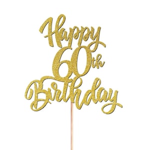 Personalised Happy 60th Birthday Cake Topper Custom Toppers | ANY AGE 30th 40th 50th [1508]
