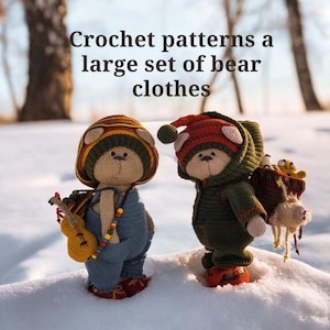May include: Two crocheted teddy bears wearing different outfits. One bear is wearing a blue jumpsuit with a yellow guitar and a colorful hat. The other bear is wearing a green jumpsuit with a red and orange hat. The bears are standing in the snow. Crochet patterns a large set of bear clothes.