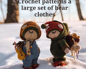 Crochet patterns a large set of bear clothes