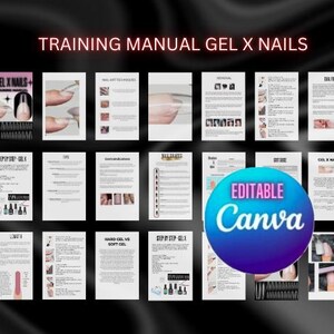 May include: Training manual for gel x nails with a Canva logo and the text "Editable Canva" in a purple and pink circle. The manual includes sections on nail art techniques, tips, contraindications, nail shapes, dual forms, gel x nails, length, hard gel vs soft gel, and step by step gel x.