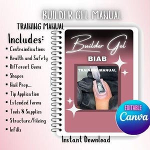 Puede incluir: Un manual de entrenamiento rosa y blanco para gel de construcción con el texto "Builder Gel BIAB Training Manual" e "Includes: Contraindications, Health and Safety, Different Gems, Shapes, Nail Prep..., Tip Application, Extended Forms, Tools & Supplies, Structure/Filing, Infills". El manual está en una libreta de espiral con el texto "Instant Download" y "Editable Canva" en la parte inferior.