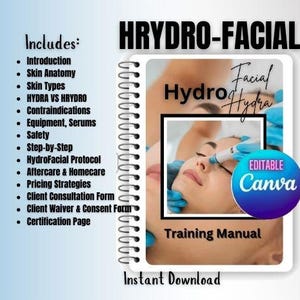 May include: A white spiral-bound training manual titled "HRYDRO-FACIAL" with the words "Hydro Hydra" and "Training Manual" on the cover. The cover image shows a person receiving a facial treatment. The manual includes topics like skin anatomy, contraindications, and aftercare.
