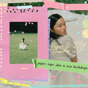 May include: A pink and purple collage with a woman and a photo of a person in a white dress running in a field. The text "Paper & Play Overlay Kit" is in gold script. The text "paper. tape. dots & text backdrops" is on a green strip.