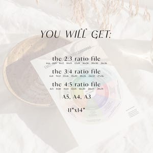 Puede incluir: Una impresi&oacute;n blanca con el texto "YOU WILL GET:" y detalles sobre las proporciones y tama&ntilde;os de los archivos, incluyendo 11"x14". La impresi&oacute;n est&aacute; sobre una superficie blanca, con un fondo borroso.