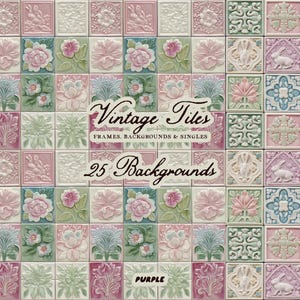 May include: A collection of vintage-style tiles in a repeating pattern. The tiles feature floral and geometric designs in pastel colors like pink, green, and blue. The image includes text that reads "Vintage Tiles" and "25 Backgrounds."