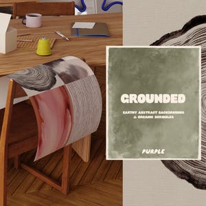 May include: A wooden chair with a patterned seat featuring abstract designs in shades of pink, grey, and white. The image also shows a table with a cup, a yellow object, and a sign that says "GROUNDED" with text about backgrounds and scribbles.