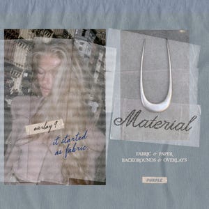 Può includere: Un collage digitale con una forcina argentata a forma di U, una fotografia in stile vintage di una persona e sovrapposizioni di testo tra cui "overlay 9", "it started as fabric.", "Material", "FABRIC & PAPER BACKGROUNDS & OVERLAYS" e "PURPLE".