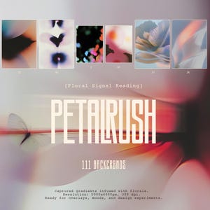 以下が含まれることがあります： 「PETALRUSH」と呼ばれるデジタルアートコレクションで、花のグラデーションが施された背景が111種類あります。背景は5000x6000ピクセルで300dpiです。画像の上部には「[Floral Signal Reading]」というテキストがあります。