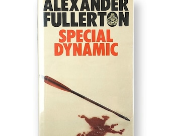 Special Dynamic by Alexander Fullerton Hardcover, 1987, First Edition, Macmillan, UK Import Vintage UK Edition - Dust Jacket in Mylar Sleeve
