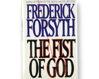 The Fist of God by Frederick Forsyth (1994, Vintage, Hardcover) First Edition / First Printing - Dust Jacket is in a Mylar Sleeve