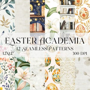Könnte beinhalten: Eine digitale Collage aus 12 nahtlosen Mustern mit Illustrationen zum Thema Ostern. Die Muster umfassen florale Designs, Bücher, Lilien und Eier mit komplizierten Mustern. Der Text "Easter Academia" und "12 Seamless Patterns" wird in der Mitte des Bildes angezeigt.