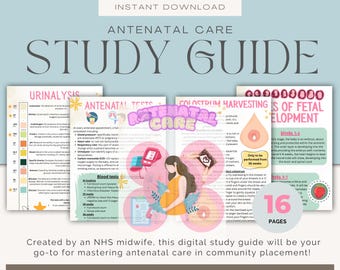 May include: Digital study guide on antenatal care. The guide includes information on urinalysis, antenatal tests, colostrum harvesting, and fetal development. The guide is 16 pages long and features illustrations and text. The text includes the words "Instant Download" and "Study Guide".