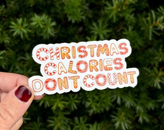 Christmas Calories Don’t Count Sticker