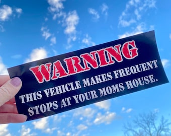 "Lustiger ""Warnung: Häufige Stopps bei Mamas"" Auto-Autoaufkleber."