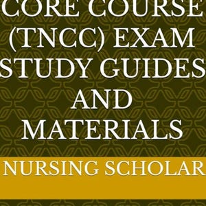 TNCC Abschlussprüfung Studienführer und Materialien | TNCC Abschlussprüfung 10 Auflage | TNCC-Prüfung 9th Edition | Trauma Nursing Kernkurs Exam Guide