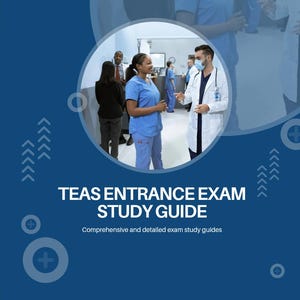 May include: A blue and white graphic with the text "TEAS Entrance Exam Study Guide" and the tagline "Comprehensive and detailed exam study guides". The graphic features a circular image of a group of people in a hospital setting, including a doctor wearing a white coat and a face mask.
