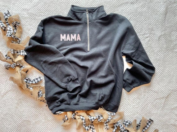 Mama half zip sweatshirt new arrivals