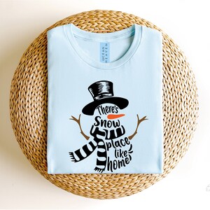 There's Snow Place Like Home Svg Snowman Saying Svg - Etsy