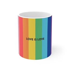 Love is Love Regenbogen Keramiktasse 11oz - LGBTQ + Unterstützung Geschenkidee/Statement Piece/Pride Mug