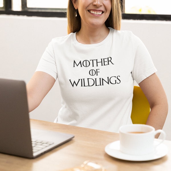 Mother Of Wildlings Game Of Thrones Inspired T Shirt/Tee Funny Mothers Day Gift Best Mum Birthday Gift