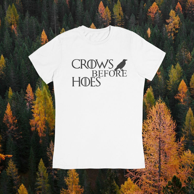 Starlite-Mens Funny T Shirts Crows Before Hoes Game Of Thrones - Foto 4