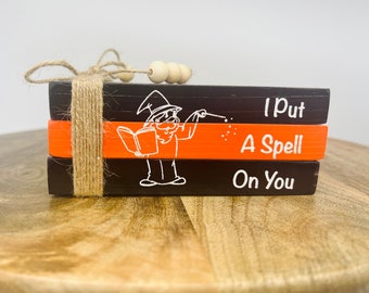 Halloween Table Shelf Mantle Wooden Books Stack Fall Home Decor I put a Spell on You Sign Halloween Gift Book Lover