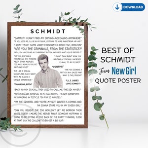 Schmidt New Girl Best Quotes | Schmidt Poster | Typography | Wall Art