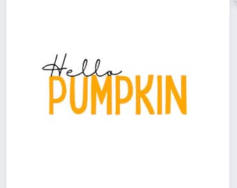 Hello Pumpkin SVG