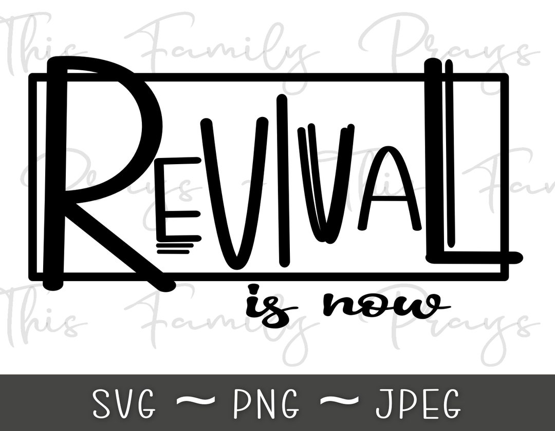Revival is Now Verse Art Christian SVG File Bible SVG - Etsy