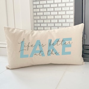 Life is Better at the Lake (Script Overlay) - Rectangular Canvas Pillow, Decorative Pillow, Throw Pillow, Lake House Decor, 10" x 18"