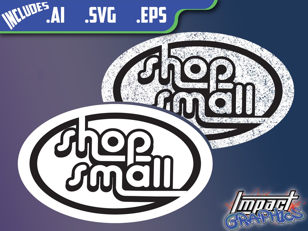 Shop Small Vector VECTOR FILE: shop Small contains .ai .svg .EPS Support Local Businesses ...