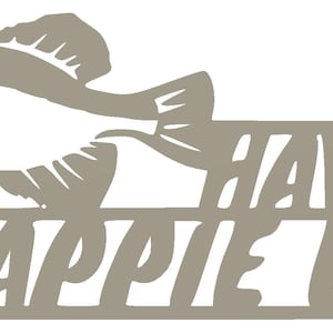 Have a Crappie Day (DXF File Only)