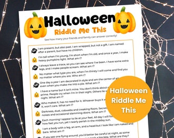 May include: A Halloween-themed printable worksheet with riddles about various Halloween-related items. The worksheet features a pumpkin with a friendly face and the text "Halloween Riddle Me This".
