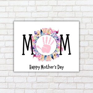 Mothers Day Handprint Craft, Mothers Day Handprint Art Printable, Mom Handprint Craft, Handprint Keepsake Gift for Mom, Child Handprint Gift
