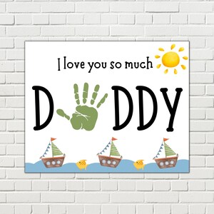 I Love You Daddy Handprint Art with Sailboat, Fathers Day Handprint Craft, Daddy Handprint Art, Dad Gift from Kids