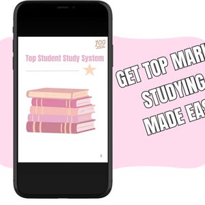 May include: A smartphone displays a digital document titled "Top Student Study System." The document features a stack of books in shades of pink and a star graphic. Text on a pink background reads "Get Top Marks, Studying Made Easy."