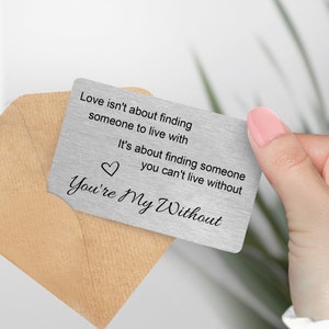 You're my without metalen portemonneekaart, cadeau vriendje, portemonnee-insteekkaart voor vriend, sentimenteel cadeau voor hem, valentijnscadeau voor hem