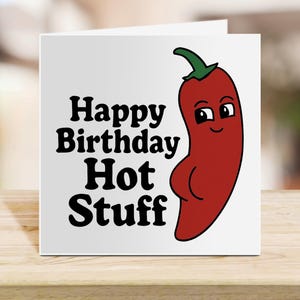 Carte d'anniversaire amusante pour petit ami et petite amie - Jeu de mots pimenté au piment - Jolie carte d'anniversaire coquine pour partenaire, conjoint, mari, femme