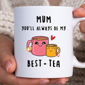 Personalised Mum Best-Tea Mug - Funny Gift For Mother, Birthday Gift, Mothers Day, Gift for mum, custom mug gift