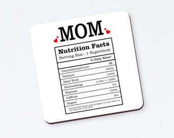 Personalised "Mom Nutrition Facts" Coaster - Funny Gift For Mother, Birthday Gift, Mothers Day, Gift for mum, bestie, custom coaster gif