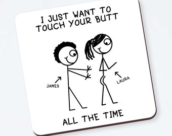 Personalised Funny coaster Gift for boyfriend. Touch Butt. Wife. Valentine's Day. Girlfriend. Best friend. Girlfriend gift, Wife gift