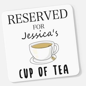 Personalised Reserved for 'Name' Cup Of Tea Wooden Coaster - Gift for Him, Gift for Her, Personalised Christmas Gift for Him, Gift for Her