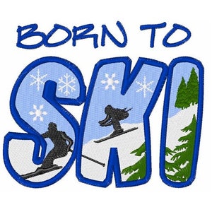 May include: Blue and white embroidered patch with the text "Born to Ski" and a winter scene with skiers.