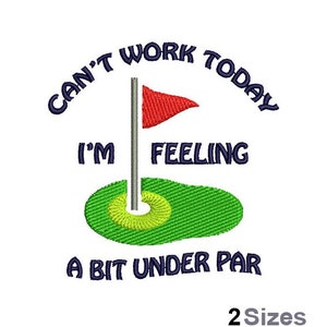 Feeling Under Par - Machine Embroidery Design - 2 Sizes