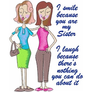 You Are My Sister - Machine Embroidery Design