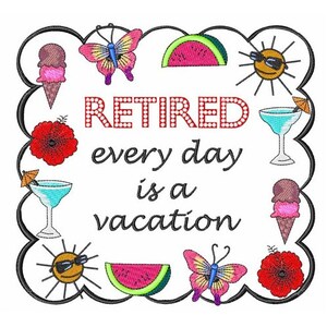 Every Day Is A Vacation - Machine Embroidery Design