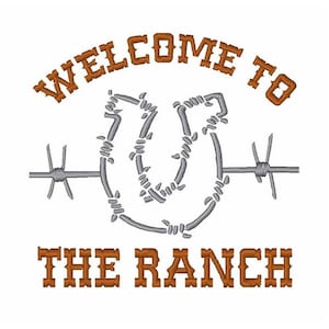 Welcome To The Ranch - Machine Embroidery Design