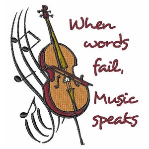 Puede incluir: Un violonchelo marrón con notas musicales y el texto "When words fail, Music speaks" en marrón.