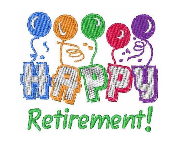 Happy Retirement Machine Embroidery Design - Etsy