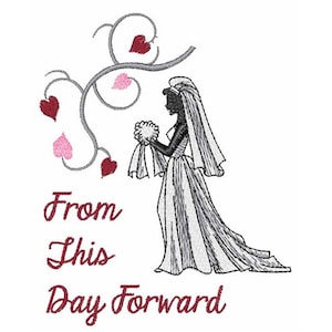 From This Day Forward - Machine Embroidery Design